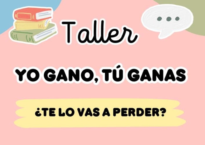 TALLER "YO GANO, TÚ GANAS"